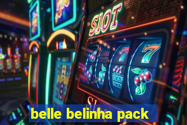 belle belinha pack